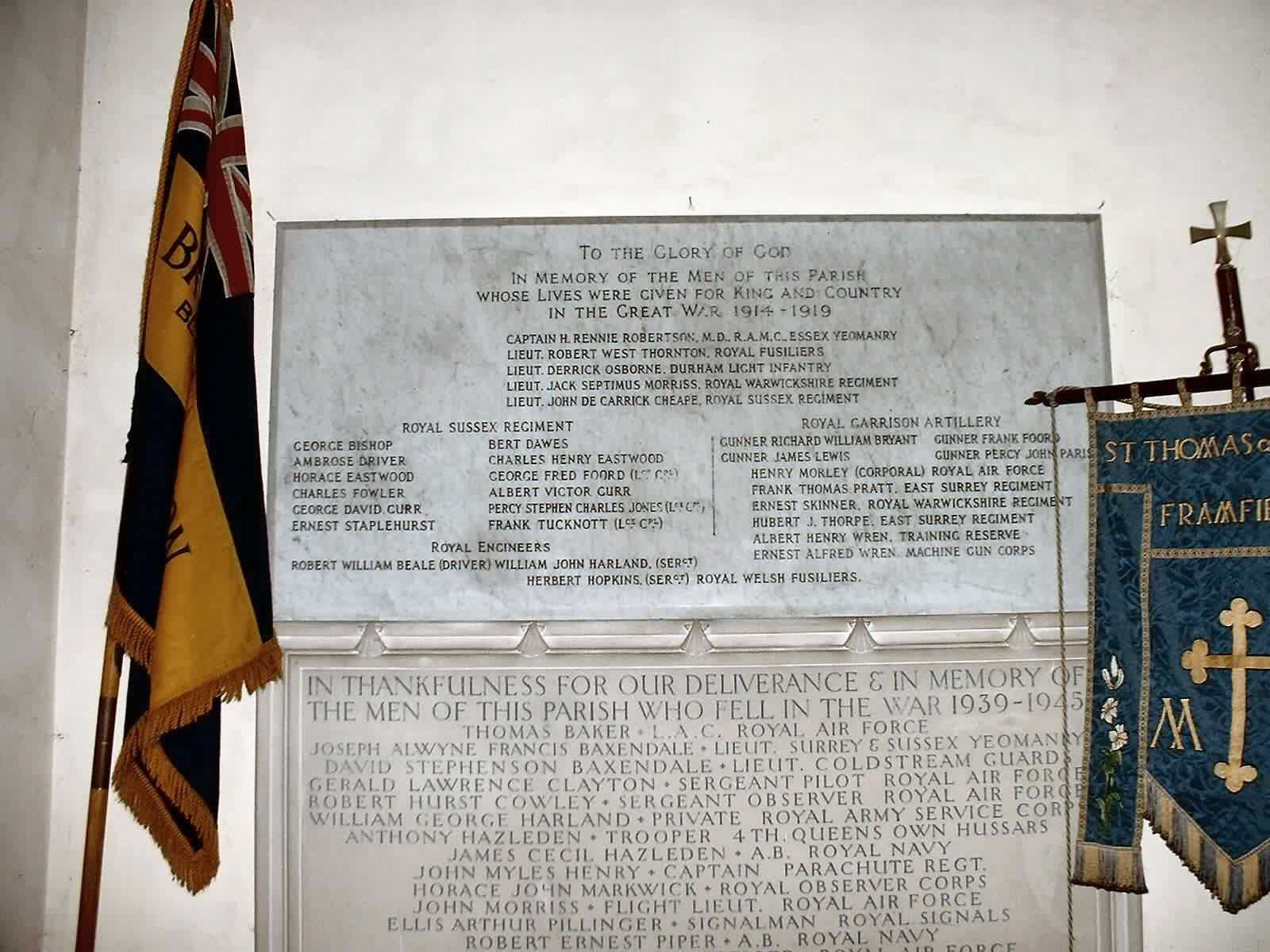 To the Glory of God In memory of the men of this parish whose lives were given for King and Country in the Great War 1914 to 1919  Captain H Rennie Robertson MD RAMC Essex Yeomanry Lieut Robert West Thornton Royal Fusiliers Lieut Derrick Osborne Durham Light Infantry Lieut Jack Septimus Morriss Royal Warwickshire Regiment Lieut John De Carrick Cheape Royal Sussex Regiment  George Bishop Bert Dawes Ambrose Driver Charles Henry Eastwood Horace Eastwood George Fred Foord (Lce Cpl) Charles Fowler Albert Victor Gurr George David Gurr Percy Stephen Charles Jones (Lce Cpl) Ernest Staplehurst Frank Tucknott (Lce Cpl) Royal Garrison Artillery Gunner Richard William Bryant Gunner Frank Foord Gunner James Lewis Gunner Percy John Parish Henry Morley (Corporal) Royal Air Force Frank Thomas Pratt East Surrey Regiment Ernest Skinner Royal Warwickshire Regiment Hubert J Thorpe East Surrey Regiment Albert Henry Wren Training Reserve Ernest Alfred Wren Machine Gun Corps  RobertWilliam Beale (Driver) Royal Engineers William John Harland Sergeant Royal Engineers Herbert Hopkins Sergeant Royal Welsh Fusiliers